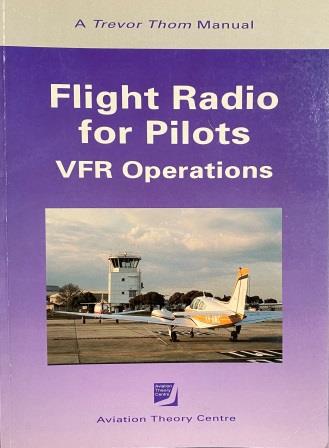 (image for) MANUAL: "Flight Radio for Pilots VFR Operations" - Click Image to Close