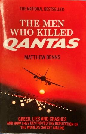 (image for) PAPERBACK NOVEL: "The Men Who Killed Qantas by Matthew Benns"